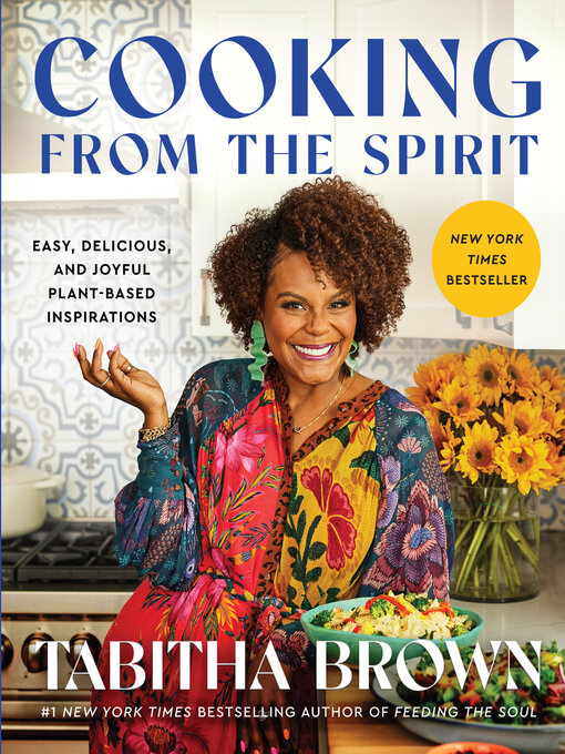 Title details for Cooking from the Spirit by Tabitha Brown - Available